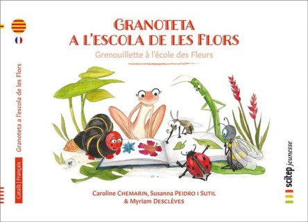 Granoteta a l'escola de les Flors / Grenouillete à l'école des Fleurs