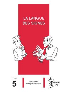 La langue des signes-Tome 5