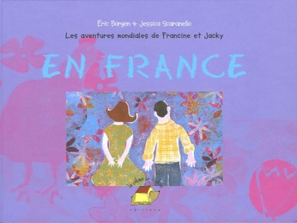 Les aventures mondiales de Francine et Jacky - Album