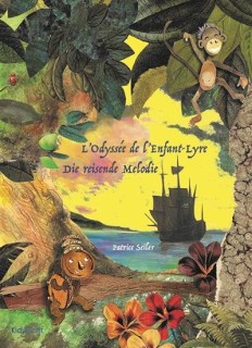 L'odyssée de l'Enfant-Lyre - Die reisende melodie