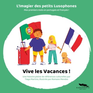 Vive les vacances ! (L'imagier des petits lusophones)