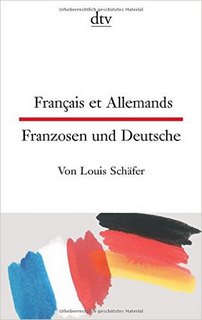 Français et Allemands / Franzosen und Deutsche