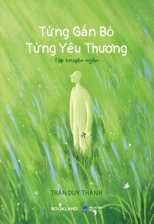 Từng Gắn Bó, Từng Yêu Thương