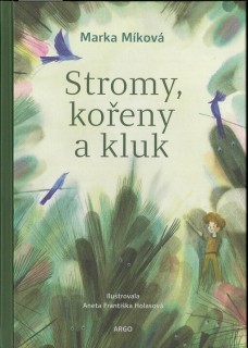 Stromy, kořeny a kluk