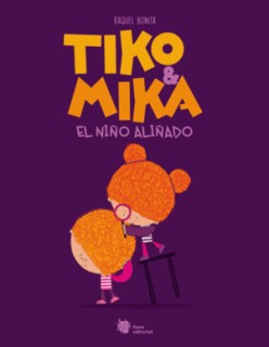 Tiko & Mika. El niño aliñado