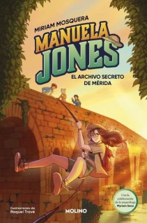 Manuela Jones 4 : El Archivo Secreto de Merida