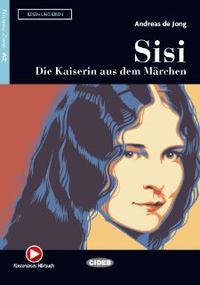 Sisi – Die Kaiserin aus dem Märchen (livre + audio)