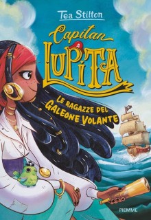 Capitan Lupita - Le ragazze del Galeone Volante