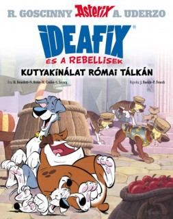 Ideafix és a rebellisek