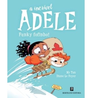 A Incrível Adele nº 15 - Funky Fofinho!