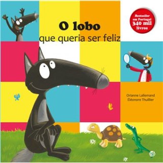 O Lobo que Queria Ser Feliz