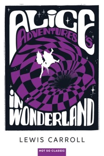 Alice's Adventures in Wonderland (Not So Classic)