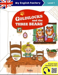 Goldilocks and the Three Bears (My English Factory)