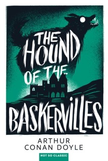 The Hound of the Baskervilles (Not So Classic)