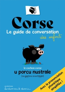 Corse - Le guide de conversation des enfants