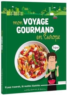 Voyage gourmand en Europe