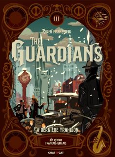The Guardians tome 3 - La dernière trahison (livre+audio)