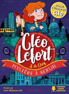 Cléo Lefort - Mystère à Berlin (livre + audio )