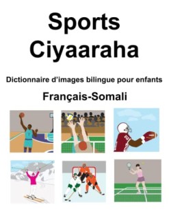 Sports / Ciyaaraha (Dictionnaire d'images bilingue pour enfants)